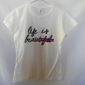 Life is Beau / Life is Beautiful  T-shirt